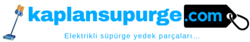 KAPLAN SÜPÜRGE & YEDEK PARÇA & AKSESUAR
